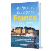 Guide Michelin 40 faons de visiter la France autrement