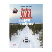 Roadtrip en Van - 50 expériences inoubliables dans les pays nordiques - les aVANturiers